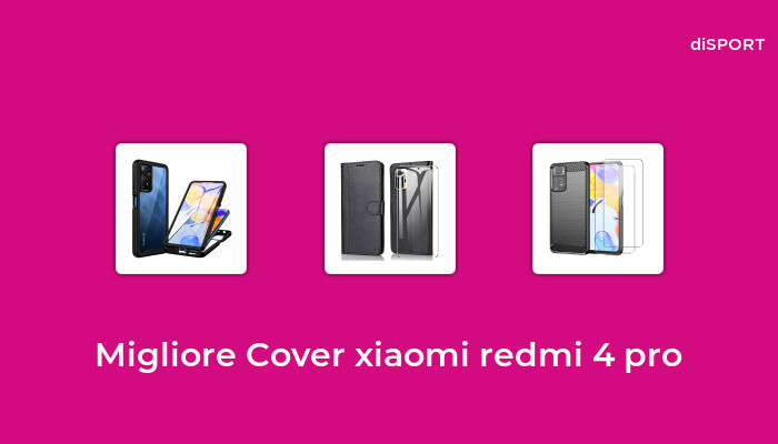 48 Migliore Cover Xiaomi Redmi 4 Pro nel 2023 [Basato su 94 Opinione di esperti]