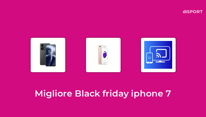 46 Migliore Black Friday Iphone 7 nel 2023 [Basato su 20 Opinione di esperti]