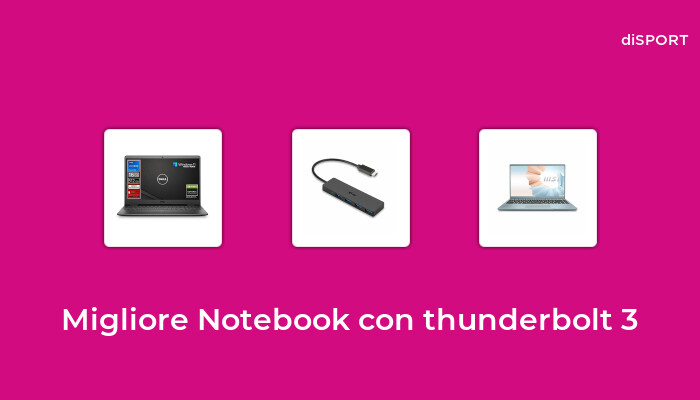 49 Migliore Notebook Con Thunderbolt 3 nel 2023 [Basato su 71 Opinione di esperti]