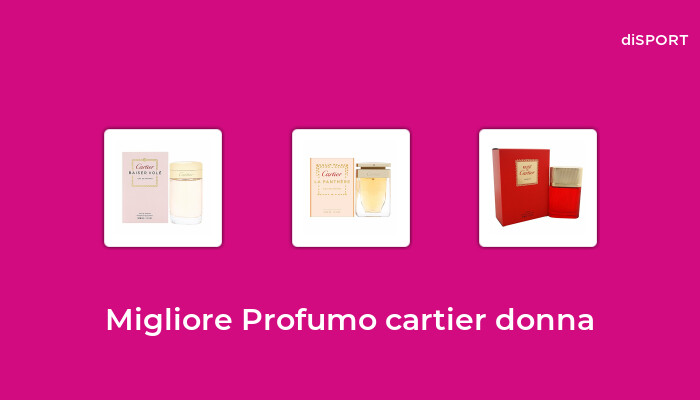 47 Migliore Profumo Cartier Donna nel 2023 [Basato su 85 Opinione di esperti]