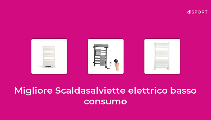 47 Migliore Scaldasalviette Elettrico Basso Consumo nel 2023 [Basato su 40 Opinione di esperti]