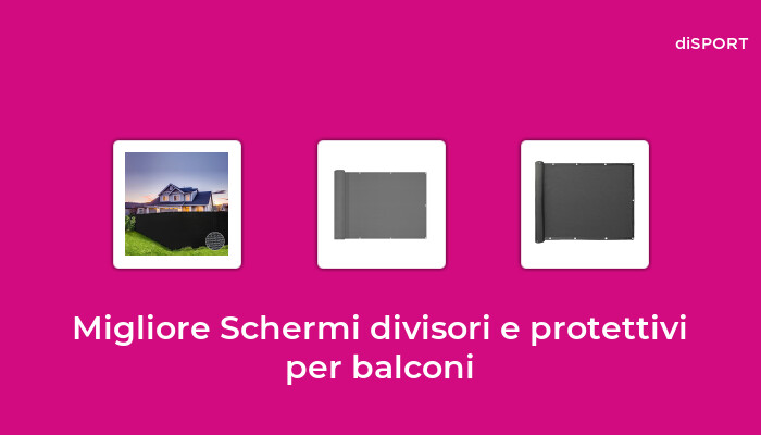 46 Migliore Schermi Divisori E Protettivi Per Balconi nel 2023 [Basato su 77 Opinione di esperti]