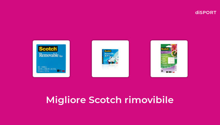 48 Migliore Scotch Rimovibile nel 2023 [Basato su 27 Opinione di esperti]