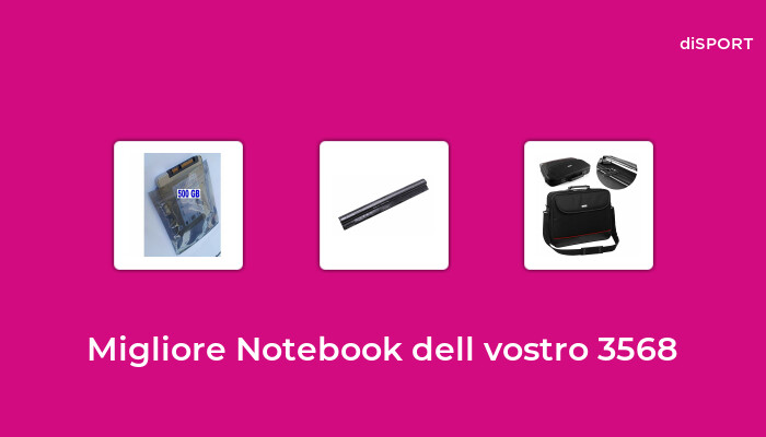 10 Migliore Notebook Dell Vostro 3568 nel 2023 [Basato su 86 Opinione di esperti]
