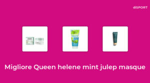 10 Migliore Queen Helene Mint Julep Masque nel 2022 [Basato su 41 Opinione di esperti]