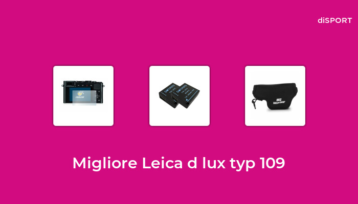 10 Migliore Leica D Lux Typ 109 nel 2022 [Basato su 43 Opinione di esperti]