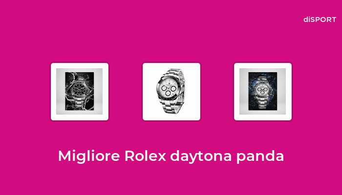 10 Migliore Rolex Daytona Panda nel 2023 [Basato su 49 Opinione di esperti]