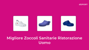 10 Migliore Zoccoli Sanitarie Ristorazione Uomo nel 2023 [Basato su 83 Opinione di esperti]