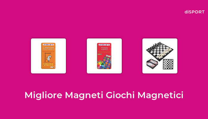 10 Migliore Magneti Giochi Magnetici nel 2023 [Basato su 74 Opinione di esperti]